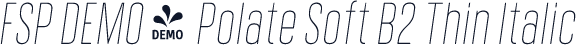 FSP DEMO - Polate Soft B2 Thin Italic