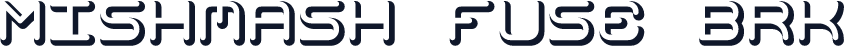 Mishmash Fuse BRK