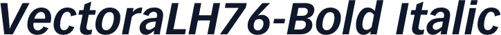 VectoraLH76-Bold Italic