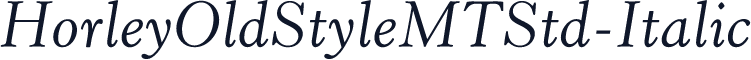 HorleyOldStyleMTStd-Italic
