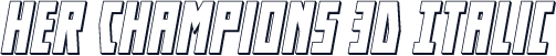 Her Champions 3D Italic