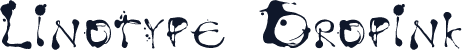 Linotype Dropink