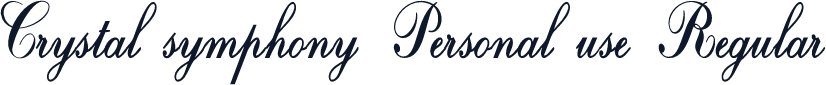 Crystal symphony Personal use Regular