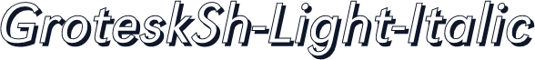 GroteskSh-Light-Italic
