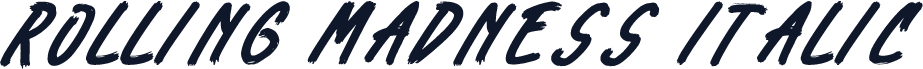 Rolling Madness Italic