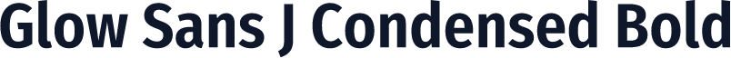Glow Sans J Condensed Bold