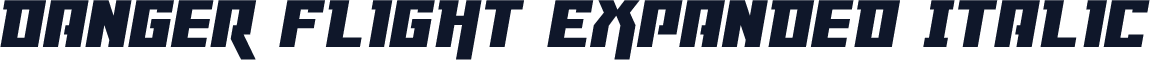 Danger Flight Expanded Italic