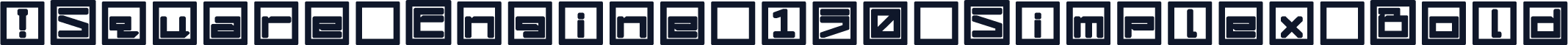 !Square Engine 150 Simplex Bold