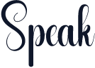 Speak