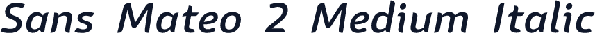 Sans Mateo 2 Medium Italic