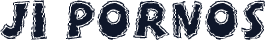 JI-Pornos
