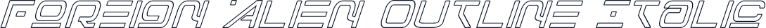 Foreign Alien Outline Italic