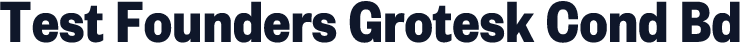 Test Founders Grotesk Cond Bd