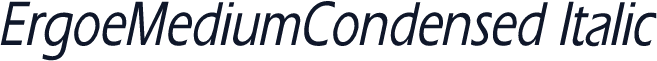 ErgoeMediumCondensed Italic