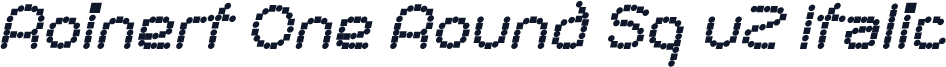 Roinert One Round Sq v2 Italic