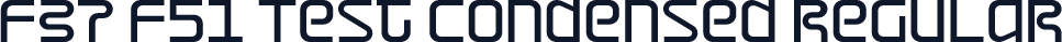 F37 F51 Test Condensed Regular