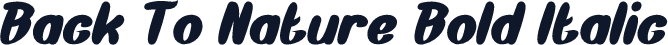 Back To Nature Bold Italic