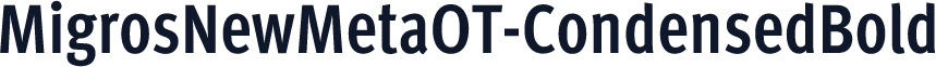 MigrosNewMetaOT-CondensedBold