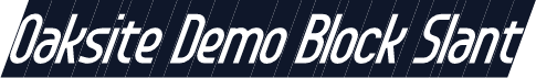 Oaksite Demo Block Slant