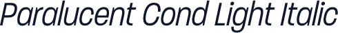 Paralucent Cond Light Italic