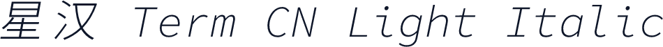 星汉 Term CN Light Italic