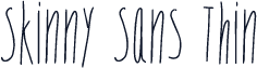Skinny Sans Thin