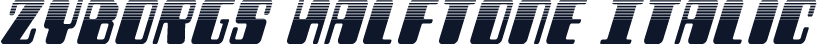 Zyborgs Halftone Italic