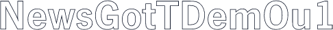 NewsGotTDemOu1
