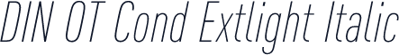 DIN OT Cond Extlight Italic