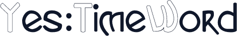 Yes:TimeWord