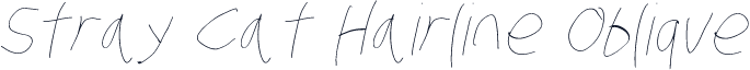 Stray Cat Hairline Oblique
