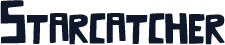Starcatcher