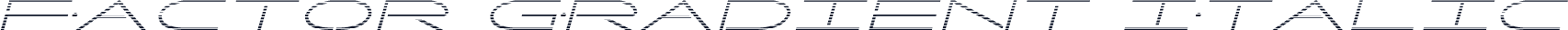 Factor Gradient Italic