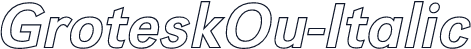 GroteskOu-Italic