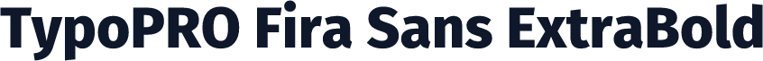 TypoPRO Fira Sans ExtraBold