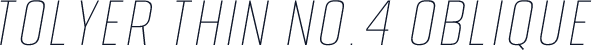 Tolyer Thin no.4 Oblique