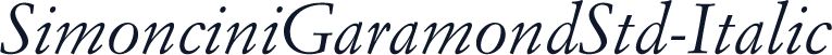 SimonciniGaramondStd-Italic