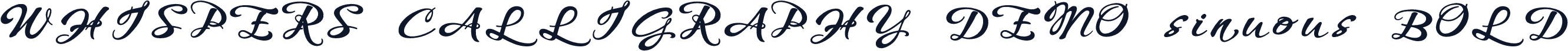 WHISPERS CALLIGRAPHY_DEMO_sinuous_BOLD