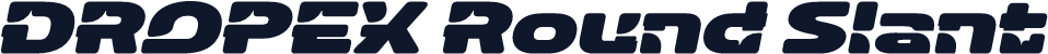 DROPEX Round Slant