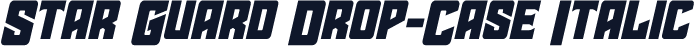 Star Guard Drop-Case Italic