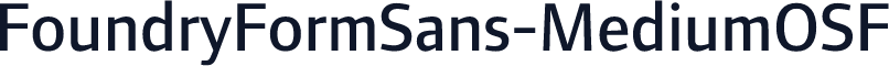 FoundryFormSans-MediumOSF