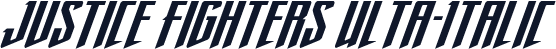Justice Fighters Ulta-Italic