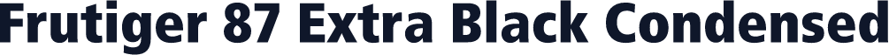 Frutiger 87 Extra Black Condensed