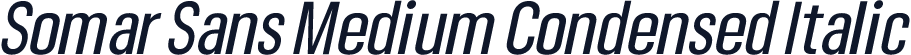 Somar Sans Medium Condensed Italic