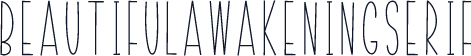 BeautifulAwakeningSerif