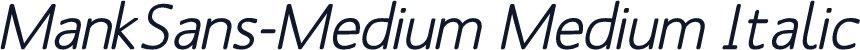 MankSans-Medium Medium Italic
