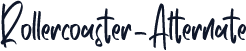 Rollercoaster-Alternate