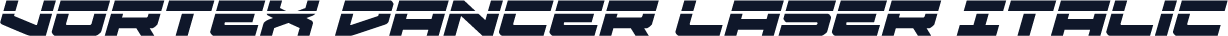 Vortex Dancer Laser Italic