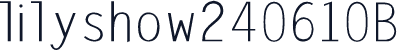 lilyshow240610B