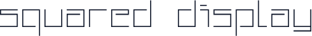 Squared Display